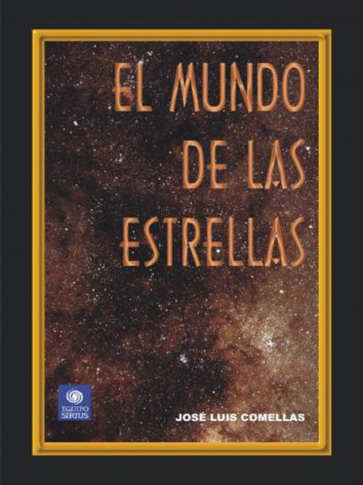 Title details for Mundo de las estrellas by José Luis Comellas - Available